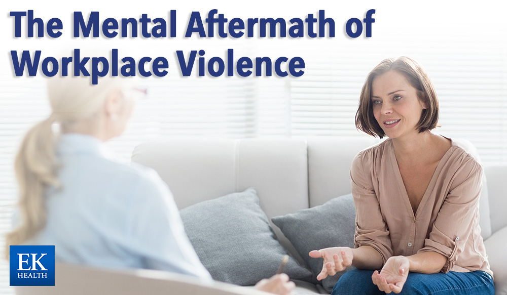 Mental Aftermath of Workplace Violence